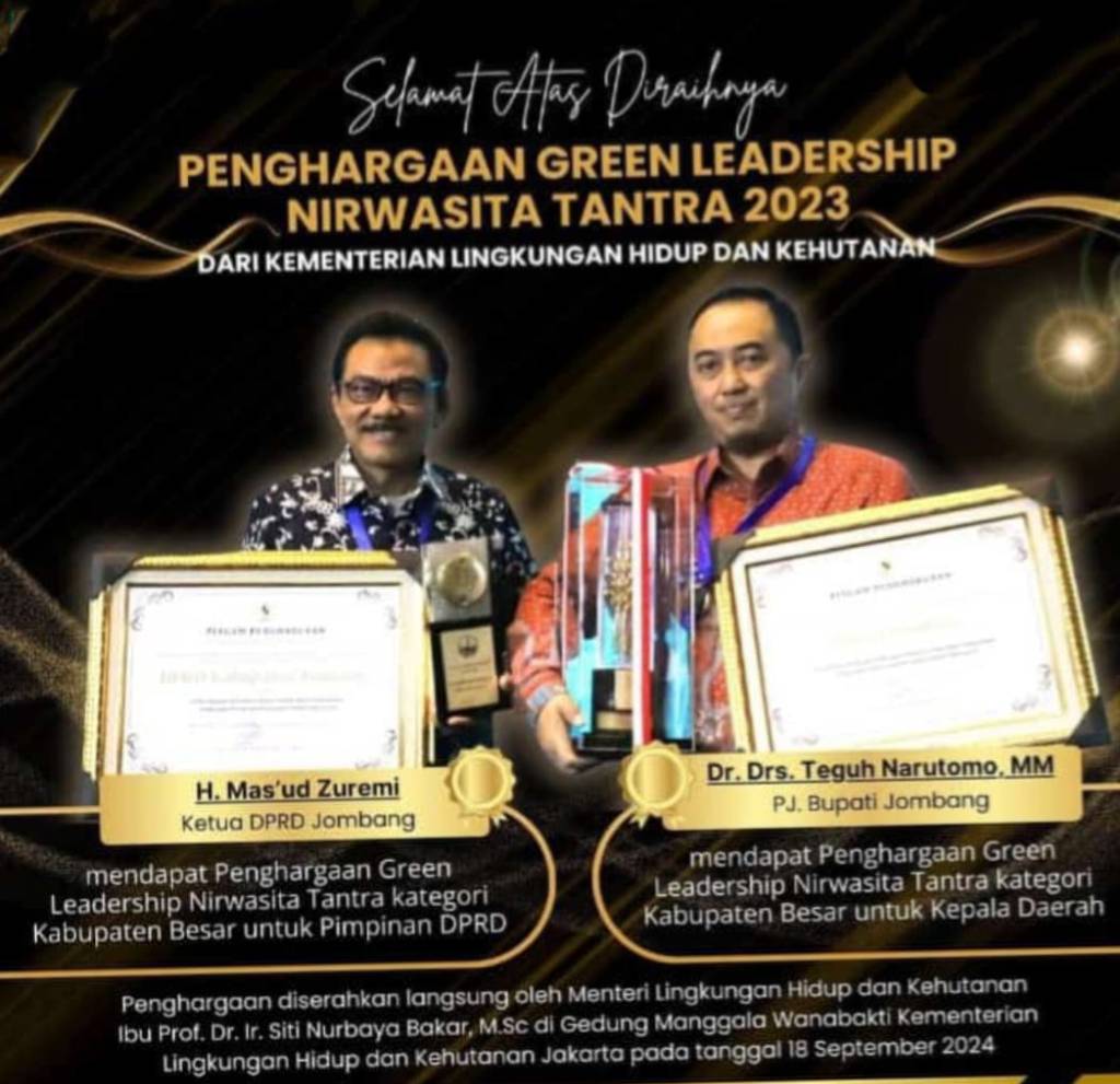 Pemerintah Kabupaten Jombang Kepala Daerah dan Pimpinan DPRD Terima Penghargaan Bidang Lingkungan Hidup Green Leadership “Nirwasita&nbsp;Tantra”